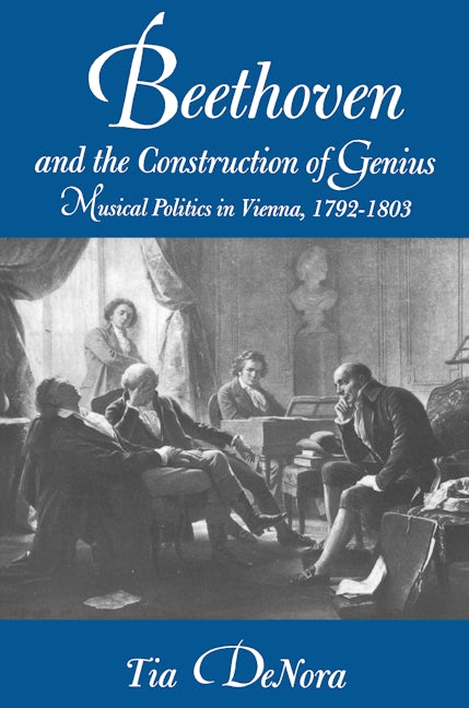 Book cover image for Beethoven and the Construction of Genius ISBN: 9780520211582